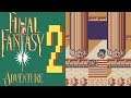 Let's Play Final Fantasy Adventure (BLIND) Part 2: ENEMY DROP RELIANCE
