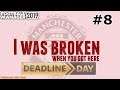 MAN UTD | FM19 | BROKEN WHEN YOU GOT HERE | PART 8 - DEADLINE DAY WITH A MASSIVE SIGNING