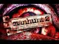 Manhunt 2 (Uncensored) - Live Stream