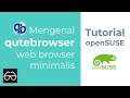 openSUSE 11 | Mengenal qutebrowser | Web Browser Minimalis & Keyboard Centric