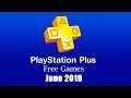 PlayStation Plus Free Games - June 2019