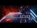 Project AETHER: First Contact Gameplay - First Look (4K)