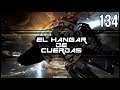 Star Citizen | El Hangar de Cuerdas | Episodio #134 | en Español