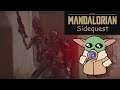 The Mandalorian Sidequest  "Why are we fighting again?"
