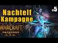 Warcraft III: REFORGED Story #5 NACHTELFEN Anfang - let's play wc3 Kampagne german deutsch  1440p 60
