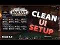WoW CLEAN UI Setup | Addons Guide | Shadowlands 9.0