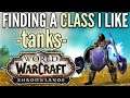 WoW Stream: Finding A Class I Like - Part 4: Tanks! (Shadowlands Pre-patch)