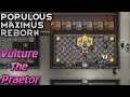 [20] Vulture The Praetor | Populous Maximus Reborn - RimWorld 1.2