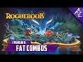 Acceptable Streams: Roguebook | Fat Combos [Epilogue 6]