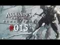 Let's Play ► Assassin's Creed 3 (Remastered) #015 ⛌ [DEU][GER][ACTION-ADVENTURE]