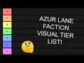 Azur Lane | Faction Visual Impression Tier List!