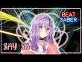 Beat Saber - Say So (Japanese Version) - Rainych