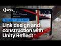Bridge the gap between design and construction with Unity Reflect
