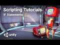 C# If Statements in Unity! - Beginner Scripting Tutorial