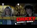 Chucky The Series Episode 4 Spoilers Review