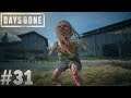 Days Gone Gameplay (PS4 Pro) Part 31 - Stop Screaming!