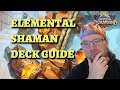 Elemental Shaman deck guide and gameplay (Hearthstone United in Stormwind)