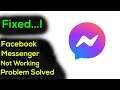 Fix "Facebook Messenger" App Not Working / App Not Opening Problem Solved Android & Ios