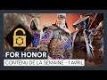 For Honor – Nouveau contenu de la semaine (1 Avril) [OFFICIEL] VOSTFR HD