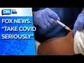 'Get Vaccinated:' FOX News Changes Tune on Coronavirus Vaccine