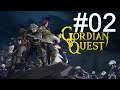 Gordian Quest #2 - Cultistes agressifs