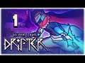 HYPER LIGHT BLASTER: THE GAME! | Part 1 | Let's Play Hyper Light Drifter | Blind PC Gameplay HD