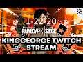 KingGeorge Rainbow Six Twitch Stream 1-22-21 Part 1