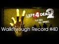 Left 4 Dead 2 - 隨意玩紀錄 #40【寫專】