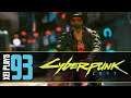 Let's Play Cyberpunk 2077 (Blind) EP93