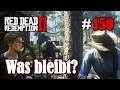 Let's Play Red Dead Redemption 2 #150: Was bleibt? [Frei] (Slow-, Long- & Roleplay)