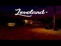 Loveland - Playthrough (mystery-horror game)