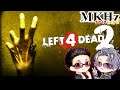 【MK〝生〟Hz】Left 4 Dead 2 #1【L4D2,ライブ,実況プレイ】