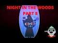 Night in the Woods Part:8 Harfest Night