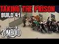 Project Zomboid: Taking the Prison #2 - NOPE NOPE NOPE
