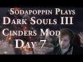 Sodapoppin Plays Dark Souls Cinders Mod | Day 7