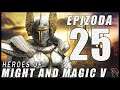 (SOUOSTROVÍ) - Heroes of Might and Magic 5 Český Dabing / CZ / SK Let's Play Gameplay | Part 25