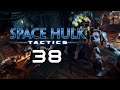 SPACE HULK: TACTICS ► #38 ⛌ (Wissen aus einer fernen Vergangenheit wird enthüllt)