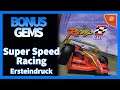 Super Speed Racing (Dreamcast) Ersteindruck | BONUSGEMS