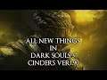 THINGS NEW IN DARK SOULS 3 CINDERS MOD VER.1.90 | STARTING AND FIRELINK SHRINE