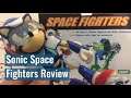 Toy Island Sonic Space Fighters Sonic Review Sonic X Figure Toys R Us Exclusive