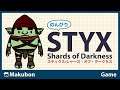 #2 のんびり Styx: Shards of Darkness (スティクス：シャーズ・オブ・ダークネス)【PS4】