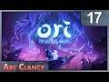 AbeClancy Plays: Ori and the Will of the Wisps - #17 - Well, That's Hideous