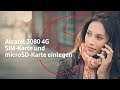Alcatel 3080 4G - Vodafone SIM-Karte und microSD-Karte einlegen | #mobilfunkhilfe