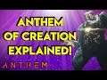 Anthem of Creation Explained! | Myelin Games