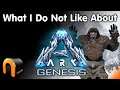 ARK GENESIS Review'ish & What I Don't Like About It!