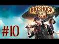 Bioshock Infinite: Part 10 - BETRAYAL (Story Adventure)