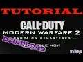 Call of Duty Modern Warfare 2 Remastered Download Tutorial Guide (Beginner)