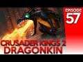 Crusader Kings 2 Dragonkin 57: The Mother Lode