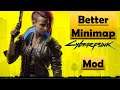 Cyberpunk 2077 Better Minimap Mod | How to Install and Gameplay