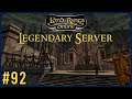 Do Not Trust Him | LOTRO Legendary Server Episode 92 | The Lord Of The Rings Online